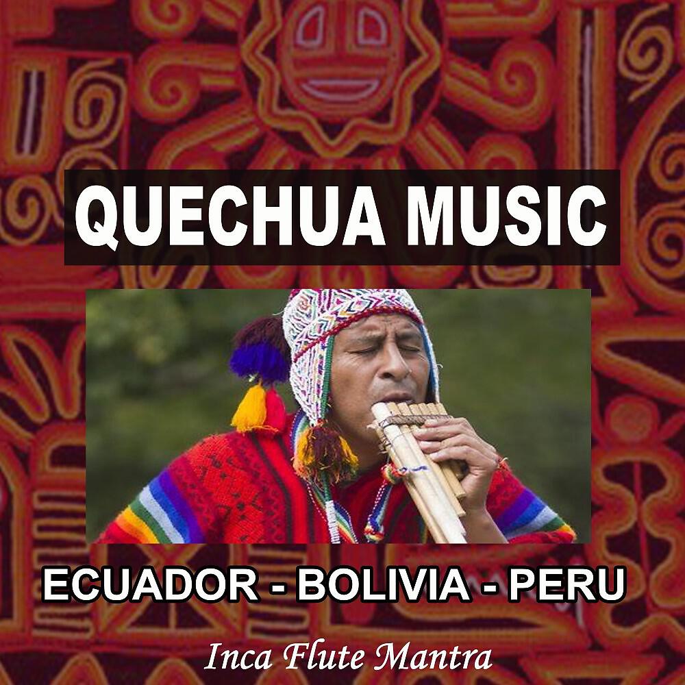 Inca Flute Mantra