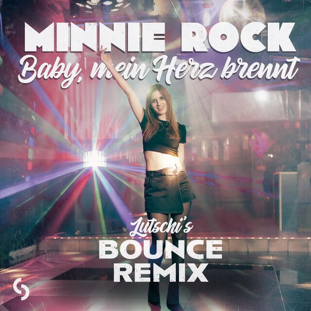 Релиз Baby, mein Herz brennt (Lutschi's Bounce Remix)