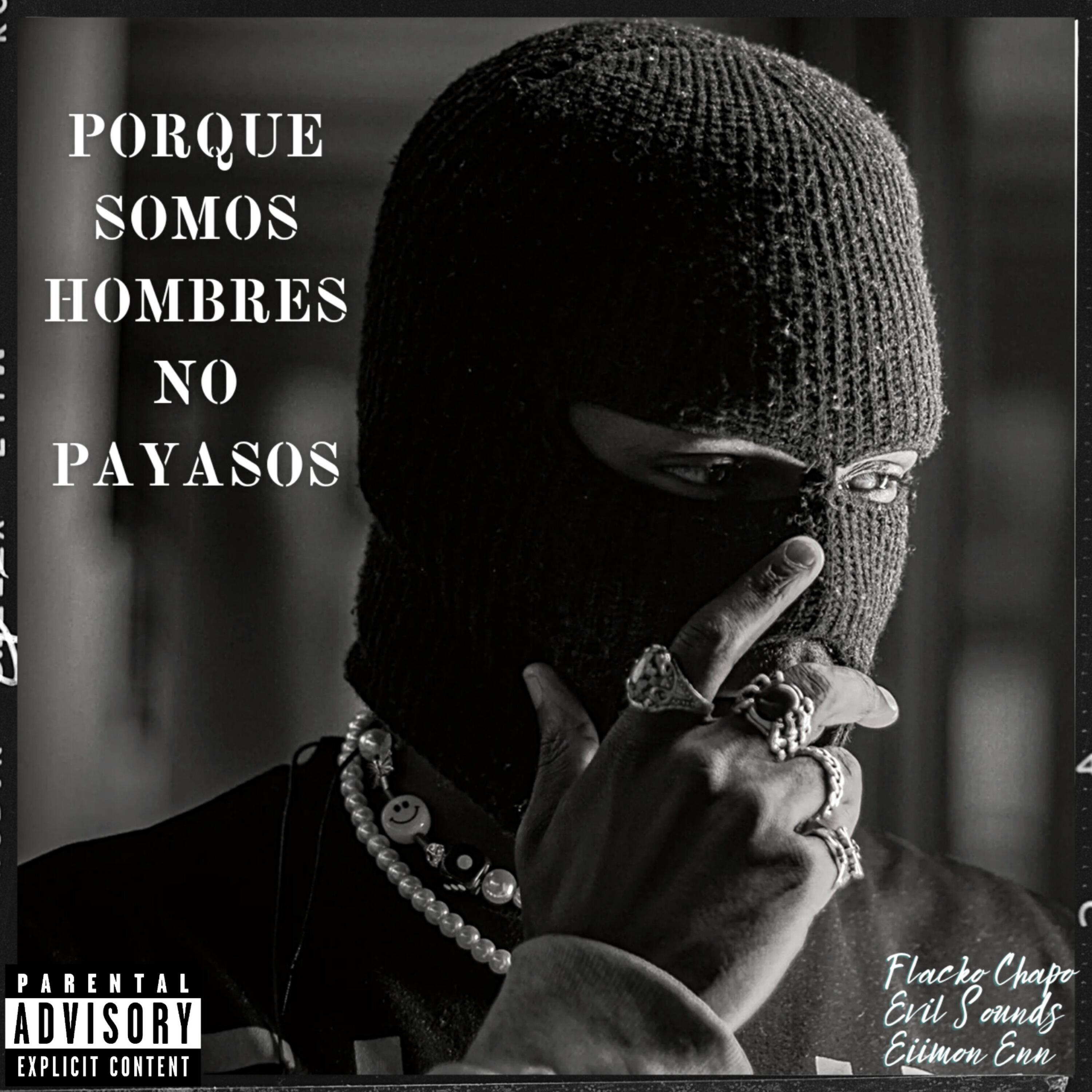 Релиз Porque Somos Hombres No Payasos