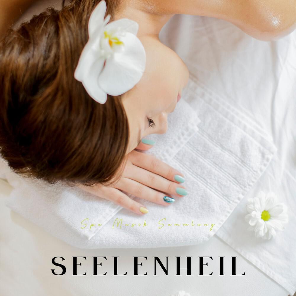Релиз Seelenheil: Entspannende Massage Musik