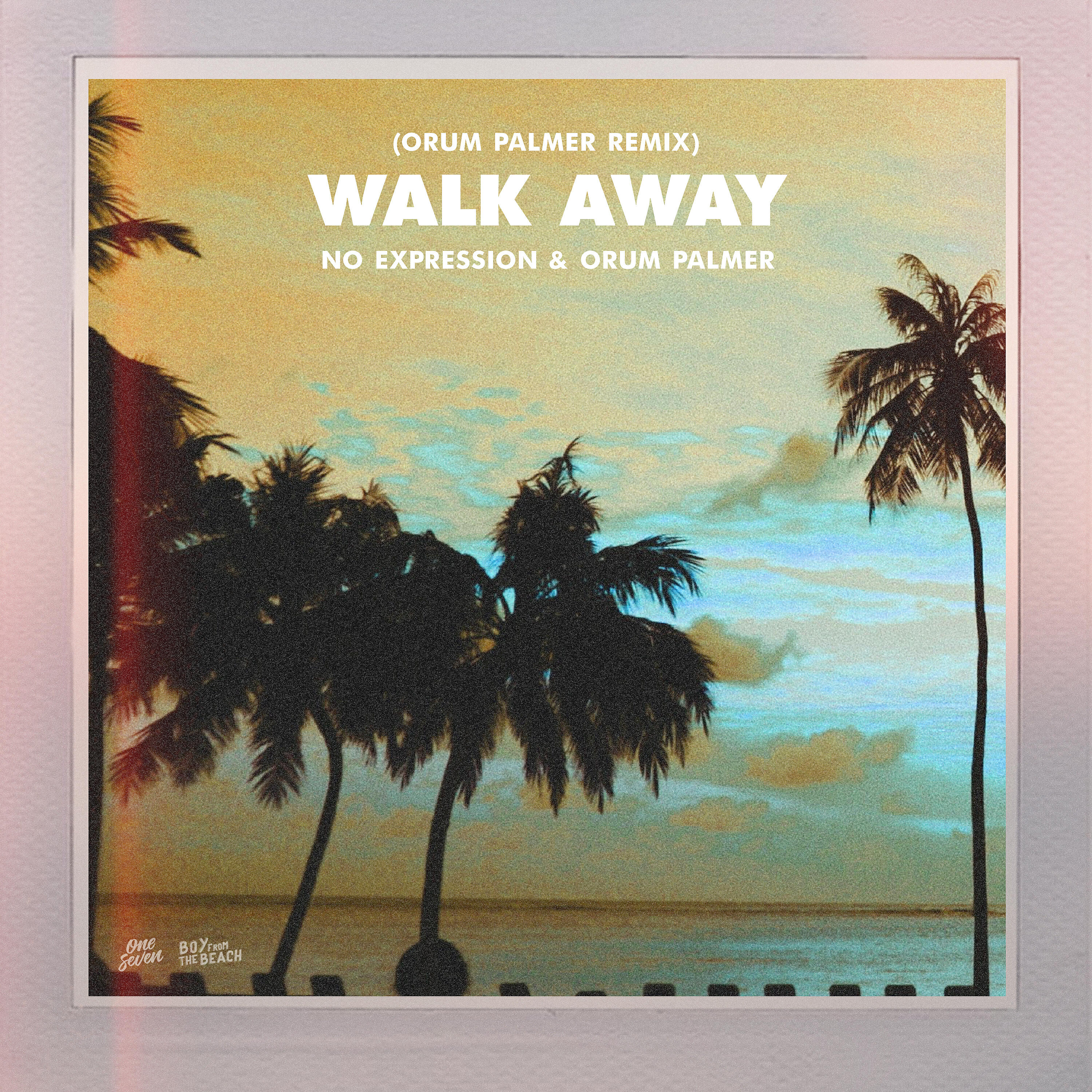 Релиз Walk Away (Orum Palmer Remix)