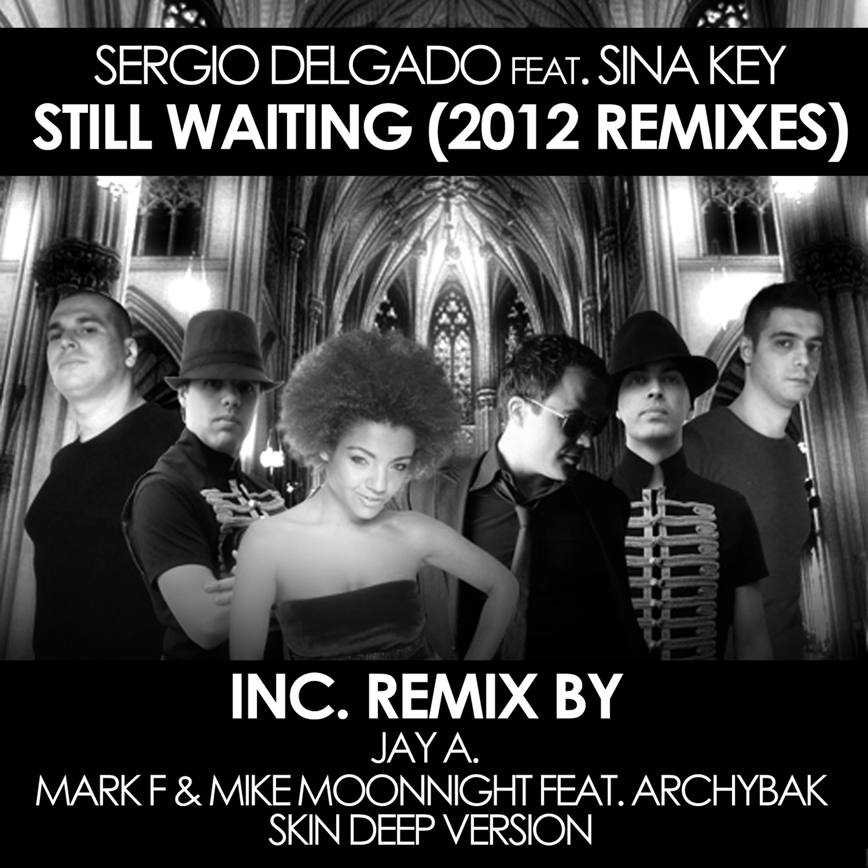 Релиз Still Waiting (2012 Remixes)