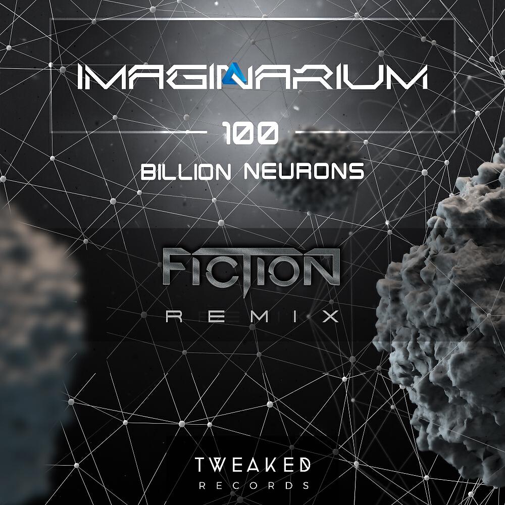Релиз 100 Billion Neurons (Fiction (RS) Remix)