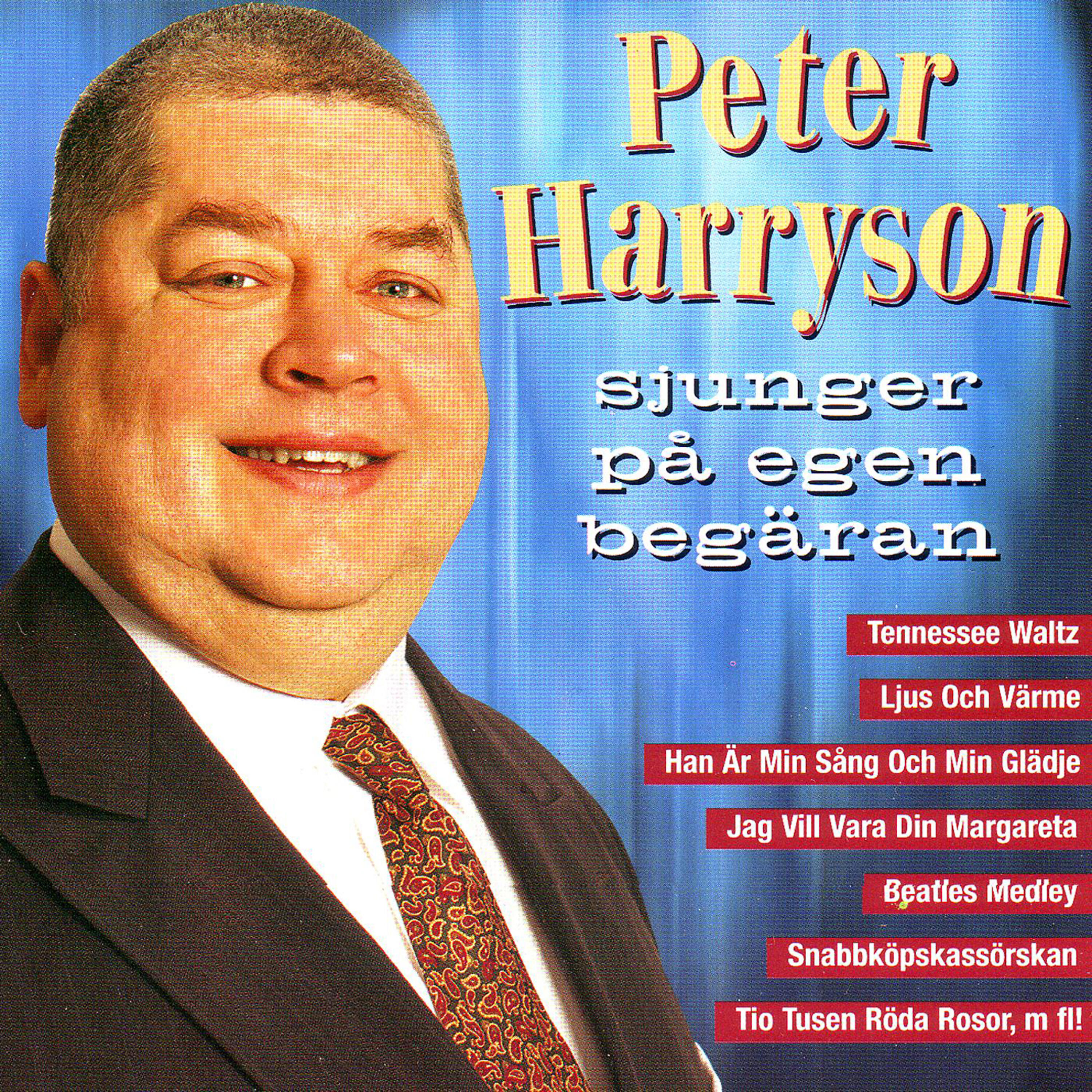 Релиз Peter Harryson Sjunger På Egen Begäran