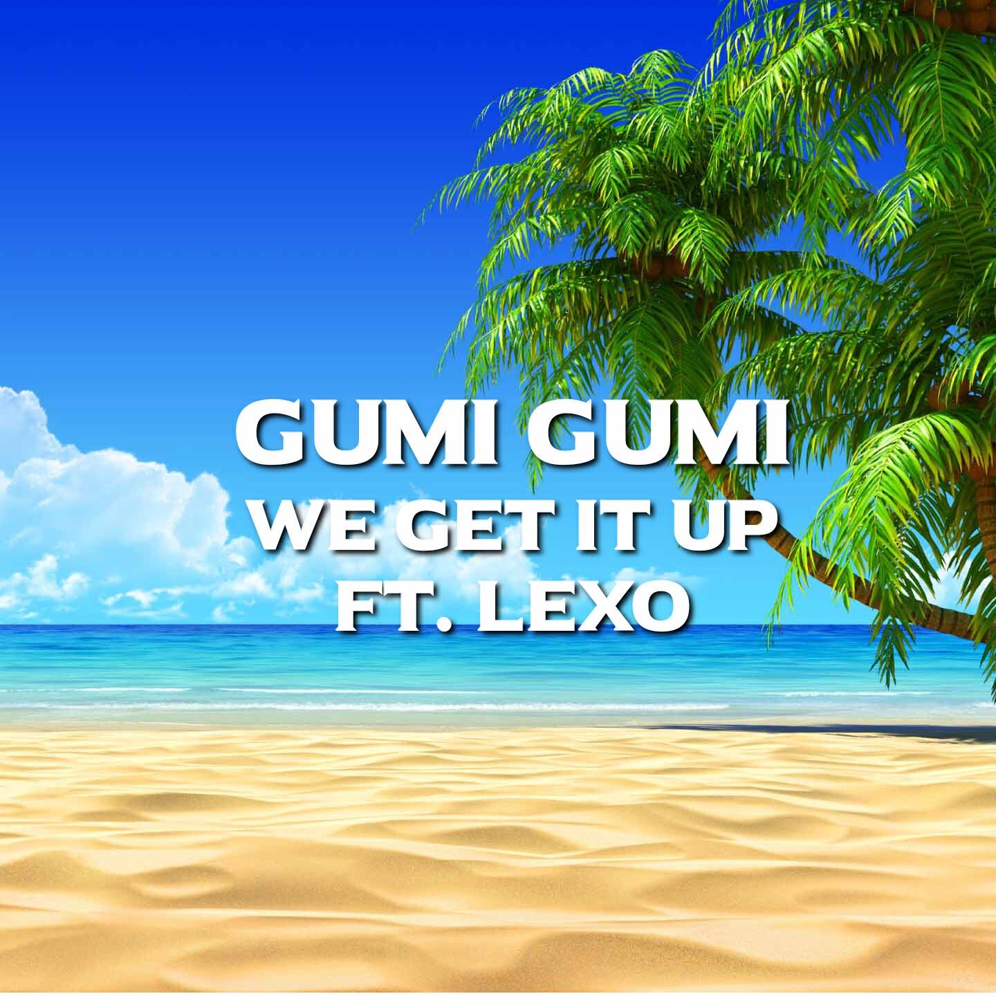 Релиз We Get It Up