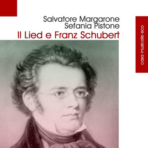 Релиз Il lied e Franz Schubert