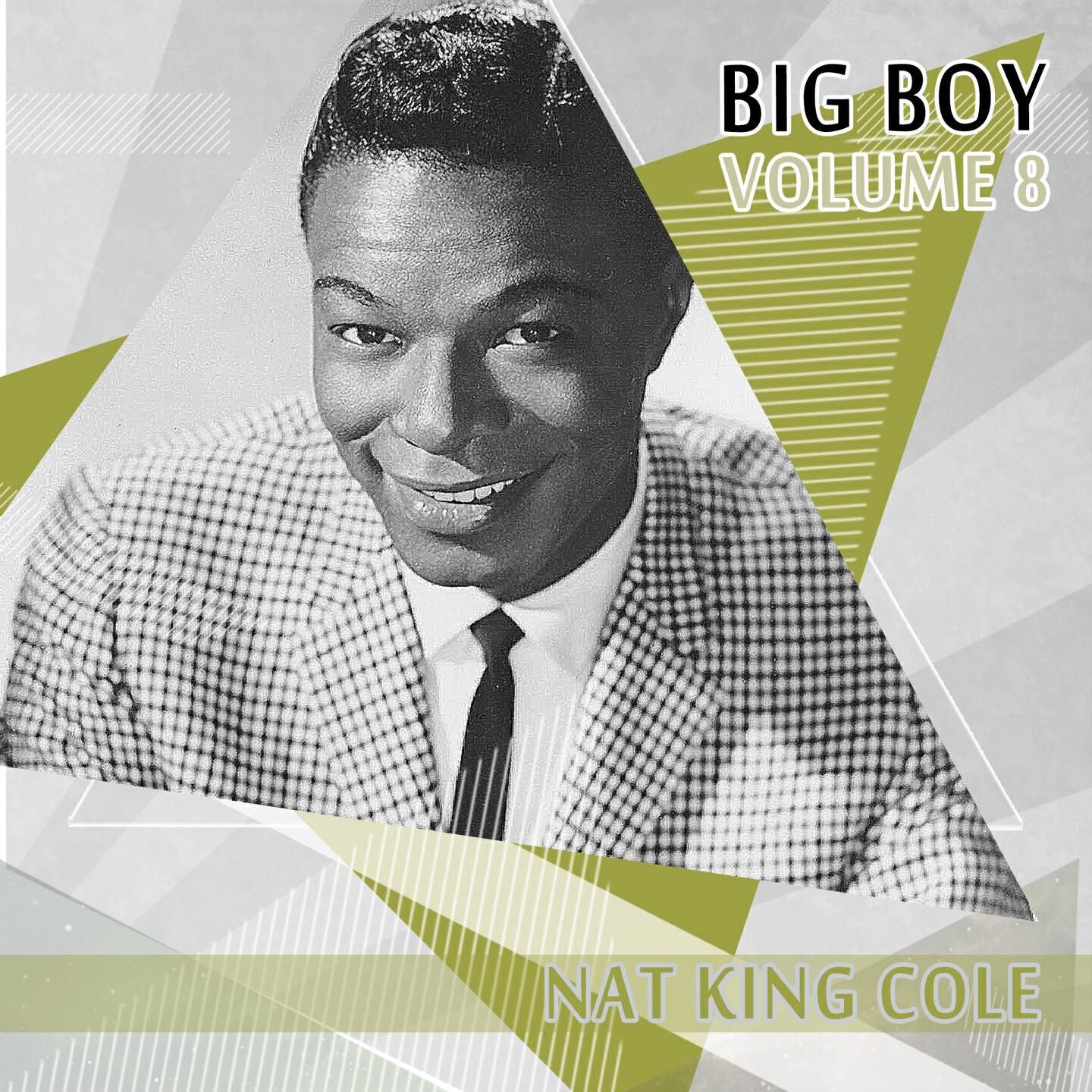 Релиз Big Boy Nat King Cole, Vol. 8