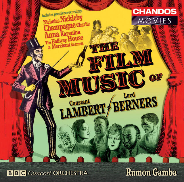 Релиз Lambert / Berners: Film Music - Merchant Seamen Suite / Anna Karenina Suite / Nicholas Nickleby Suite / Halfway House Suite