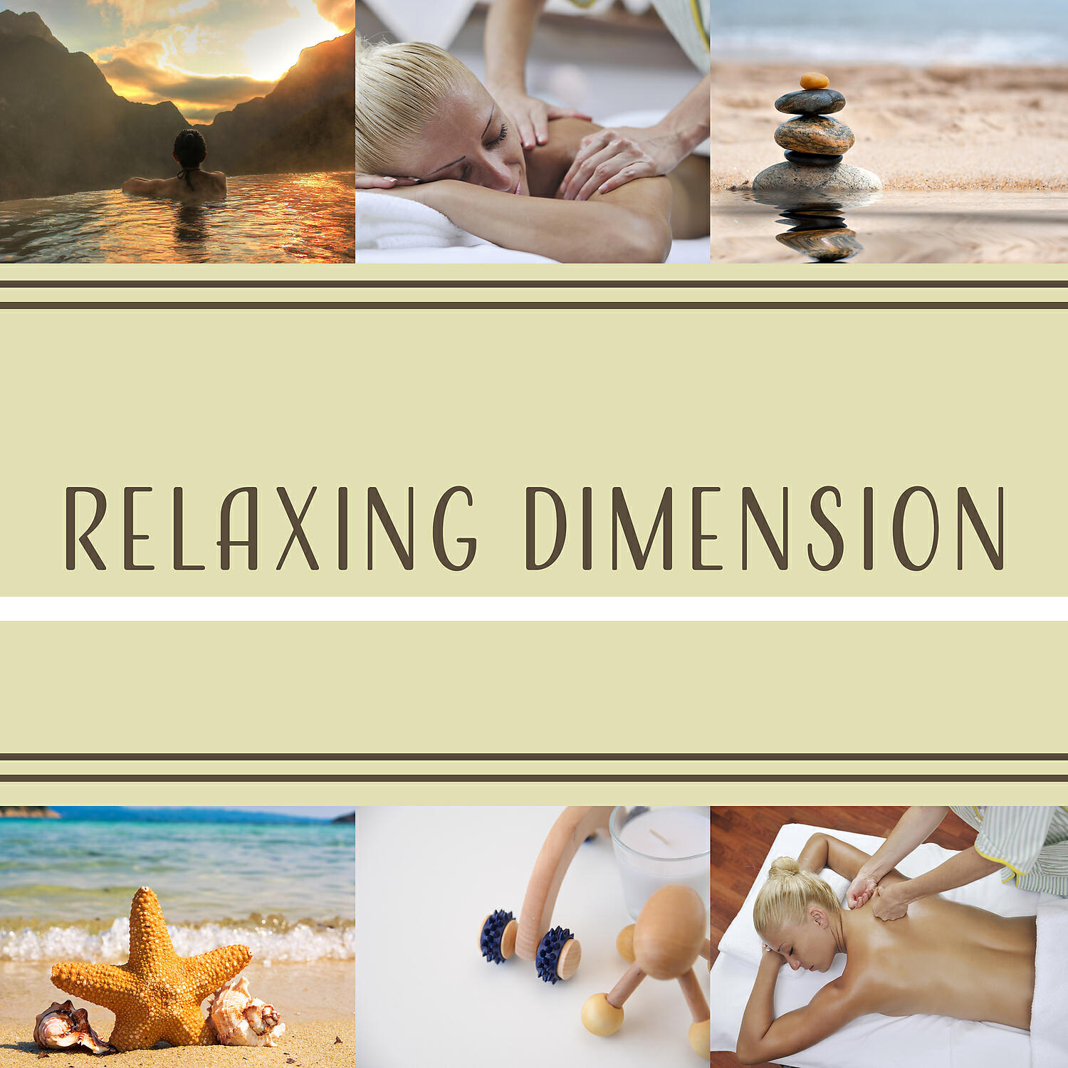 Релиз Relaxing Dimension: Spa Massage, Healing Treatments, Mindfulness Moments, Stress Management, Reflexology & Meditation, Wellness