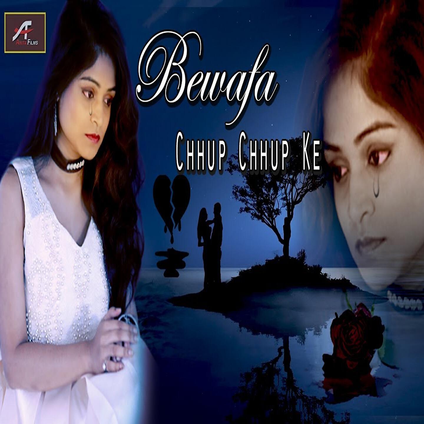 Релиз Bewafa Chhup Chhup Ke