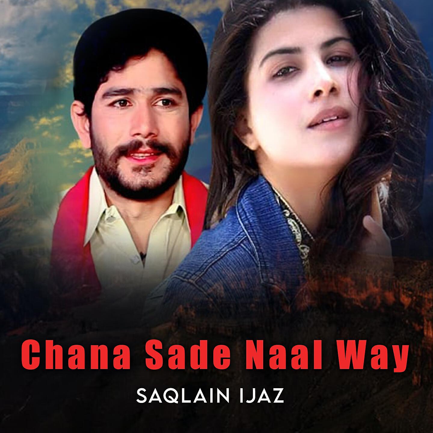 Релиз Chana Sade Naal Way
