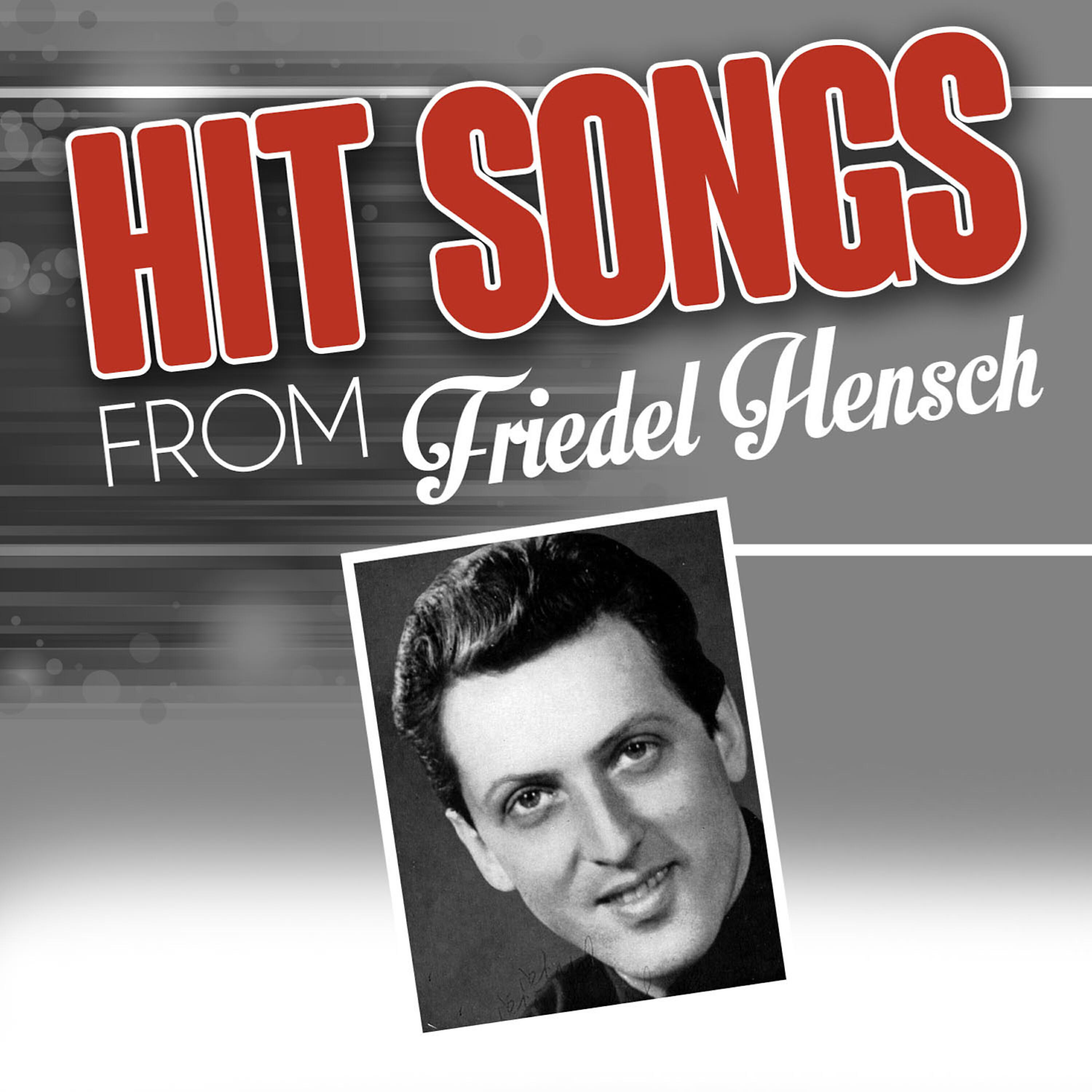 Релиз Hit songs from Friedel Hensch