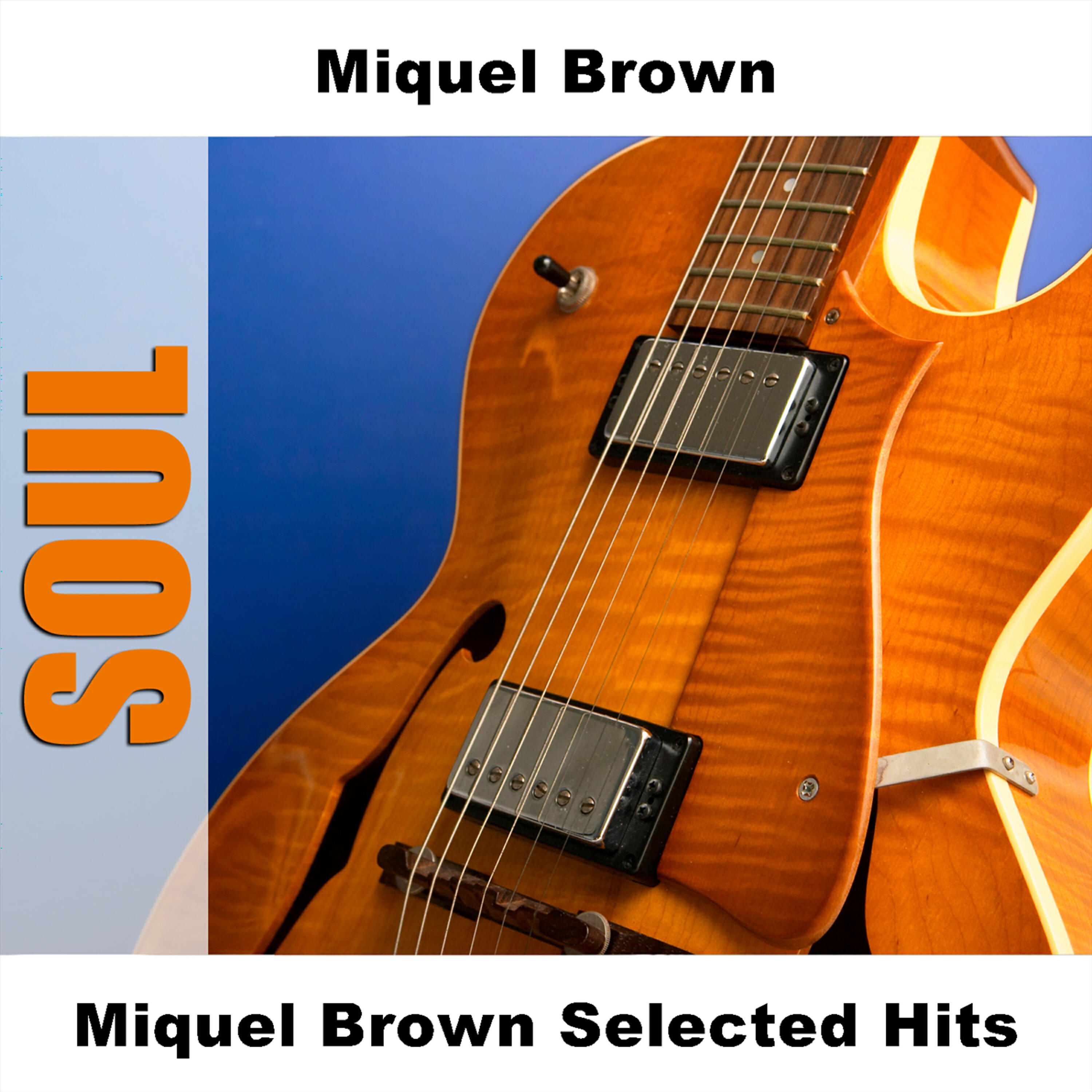 Релиз Miquel Brown Selected Hits
