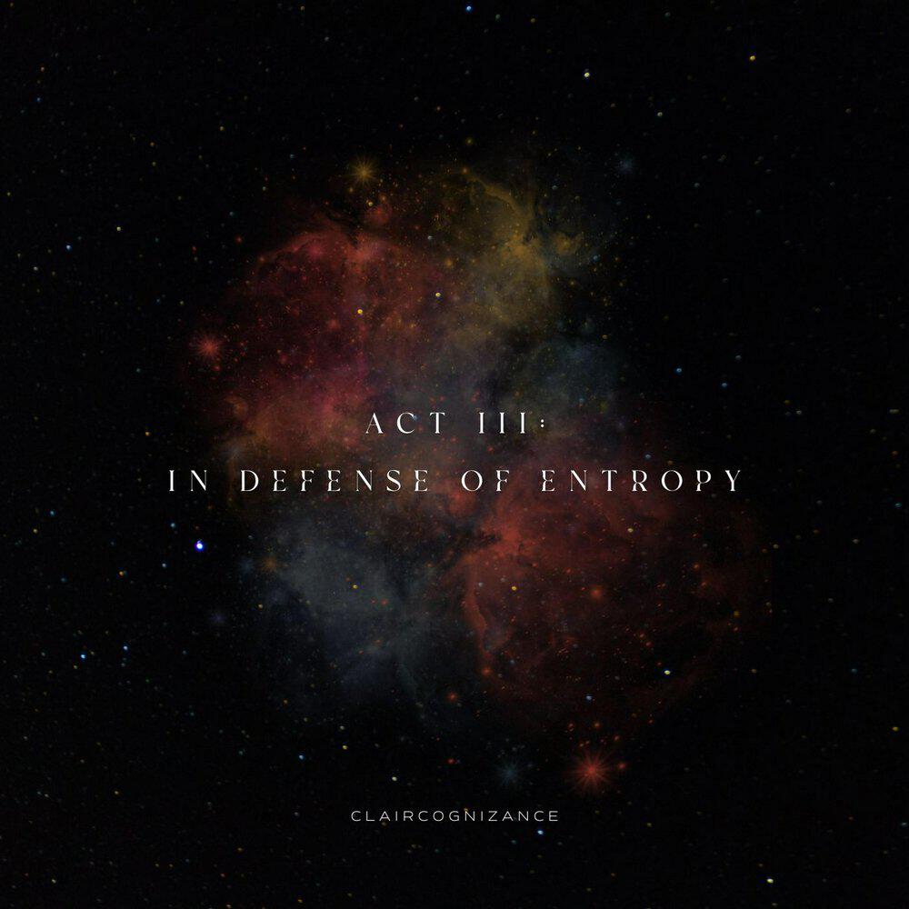 Релиз Act III: In Defense of Entropy