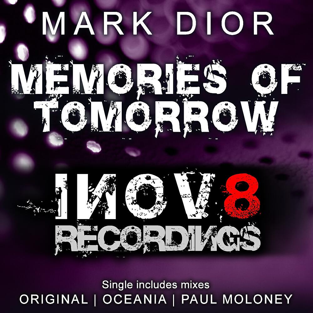 Релиз Memories Of Tomorrow