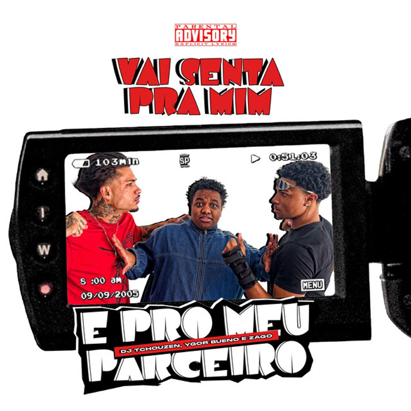 Релиз VAI SENTA PRA MIM E PRO MEU PARCEIRO