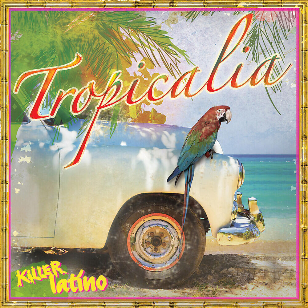 Релиз Tropicalia