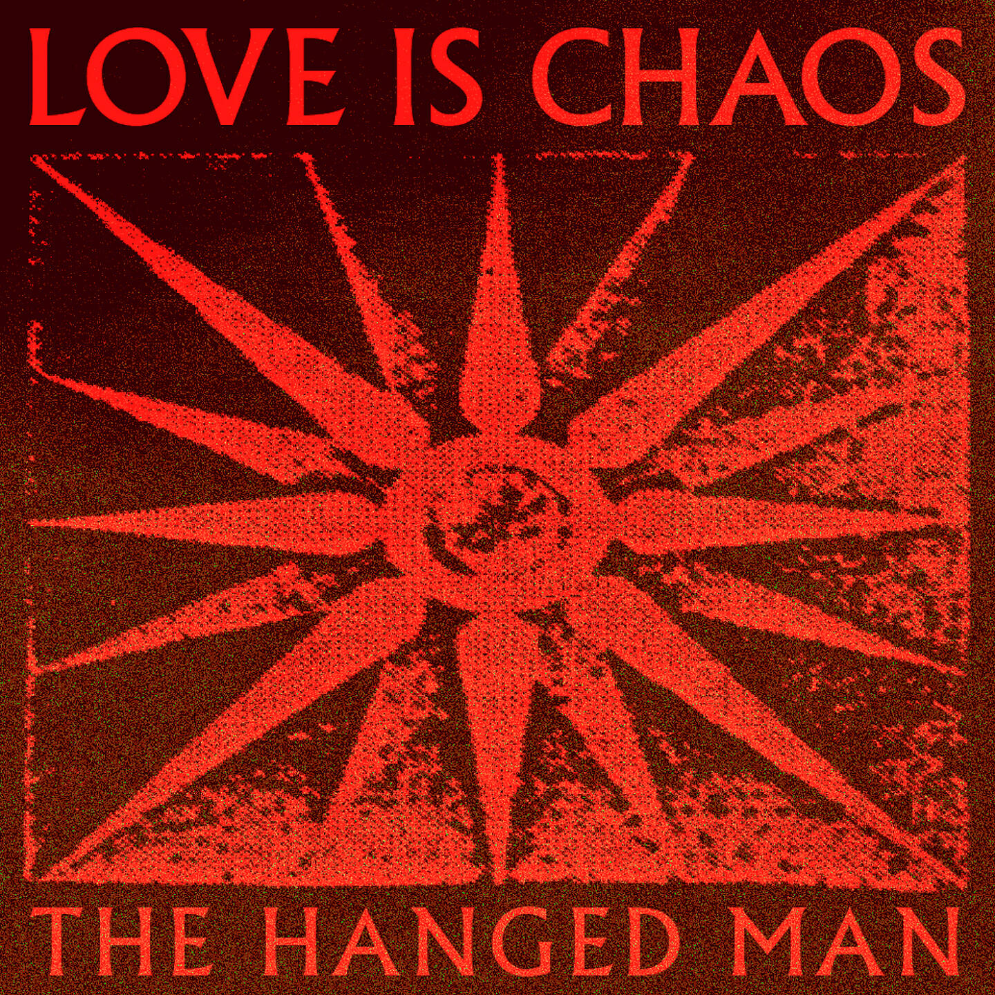 Постер альбома Love Is Chaos