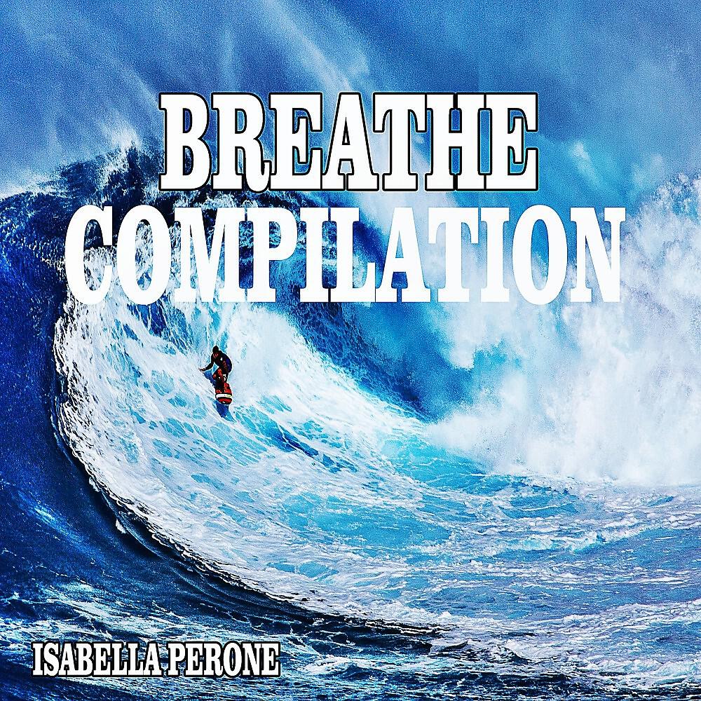 Релиз Breathe Compilation