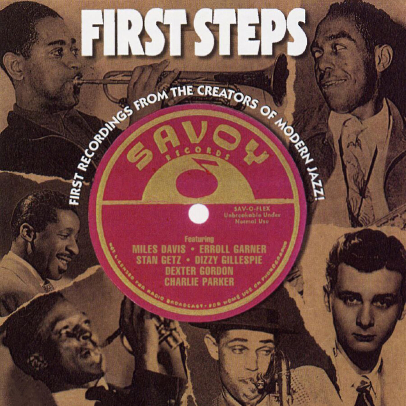 Релиз First Steps: First Recordings From The Creators Of Modern Jazz