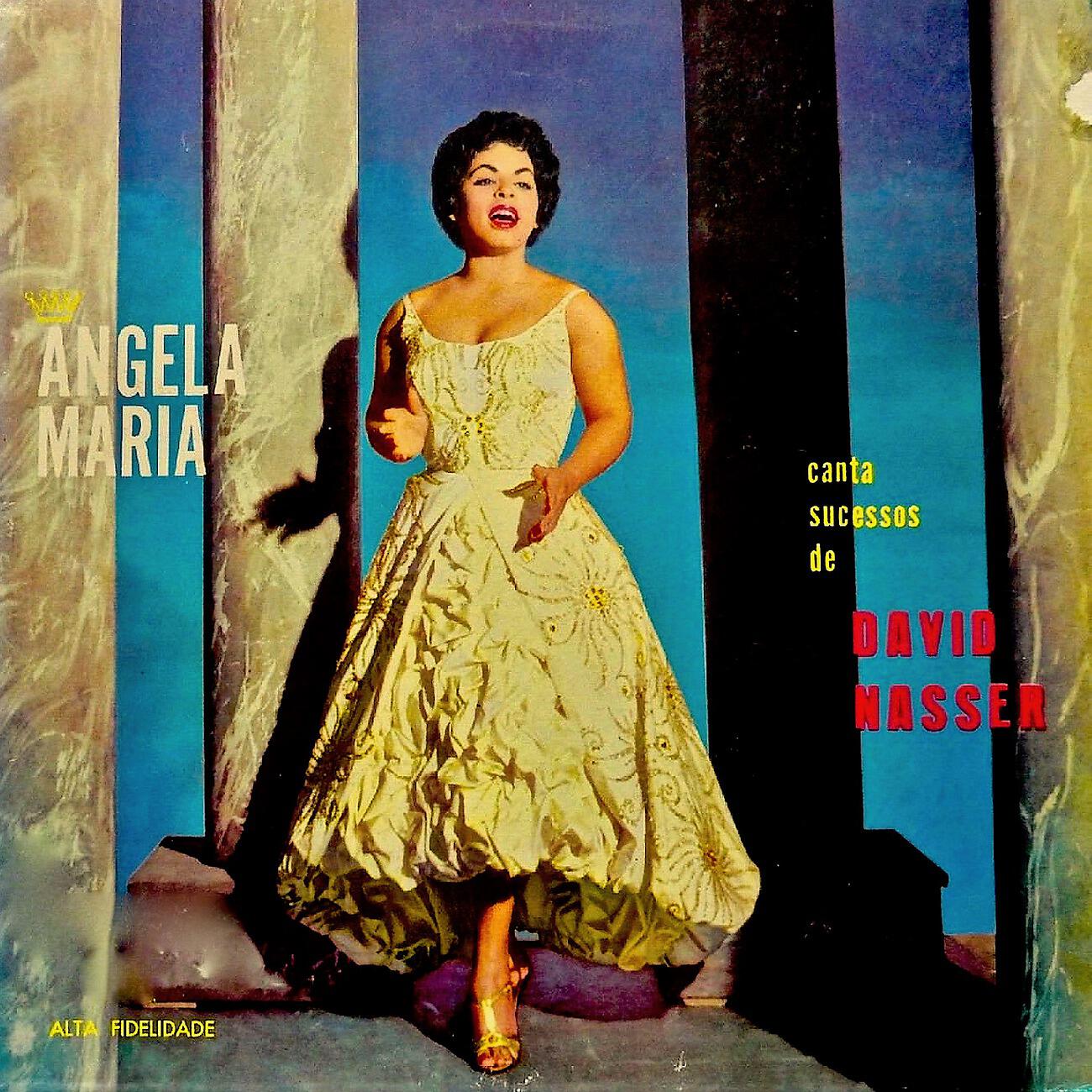Постер альбома Angela Maria Canta Sucessos de David Nasser
