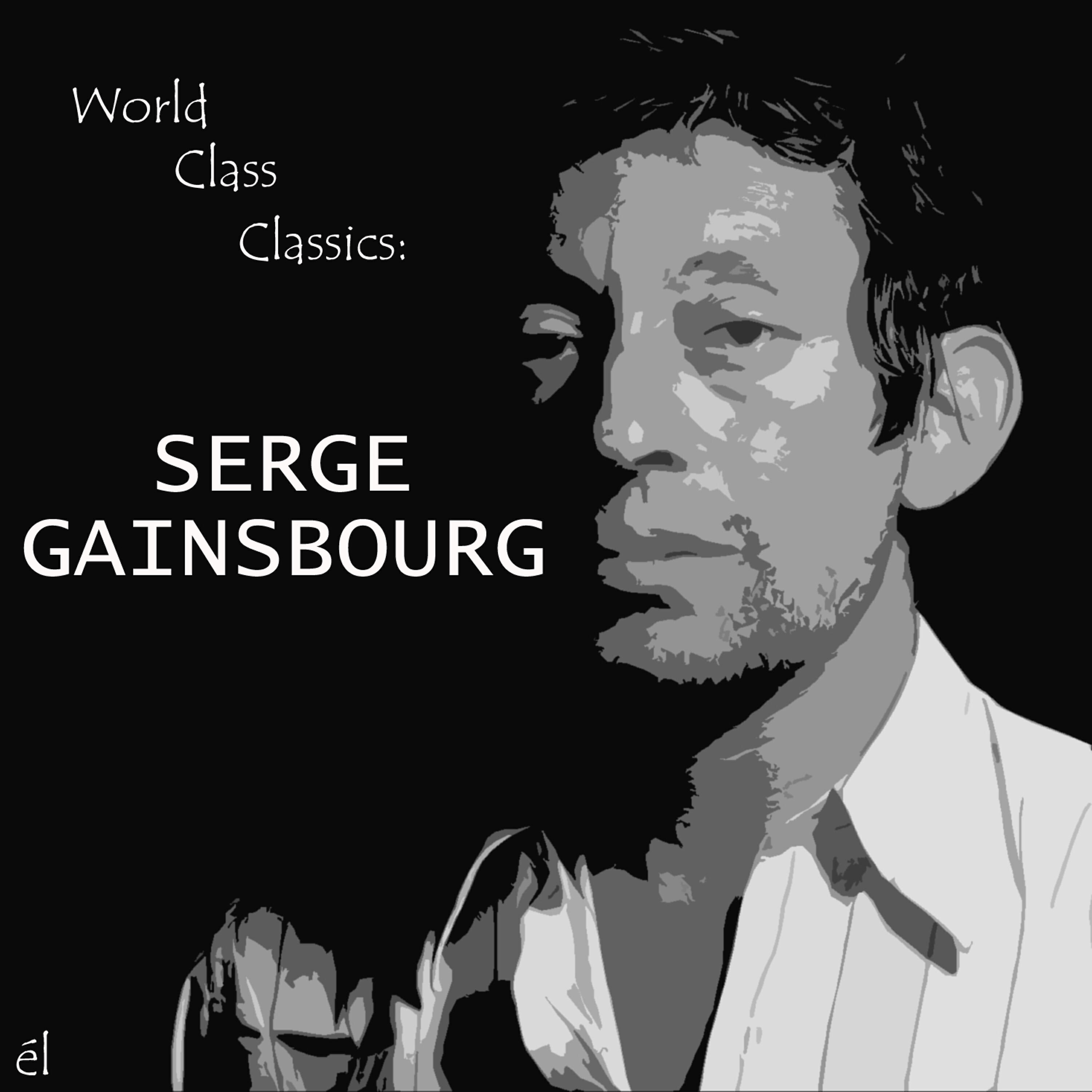 Релиз World Class Classics: Serge Gainsbourg
