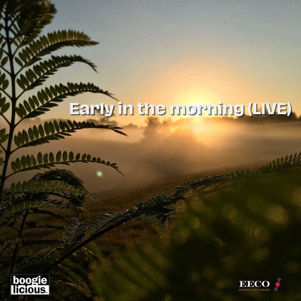 Релиз Early in the morning (Live)