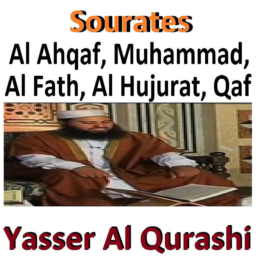 Релиз Sourates Al Ahqaf, Muhammad, Al Fath, Al Hujurat, Qaf