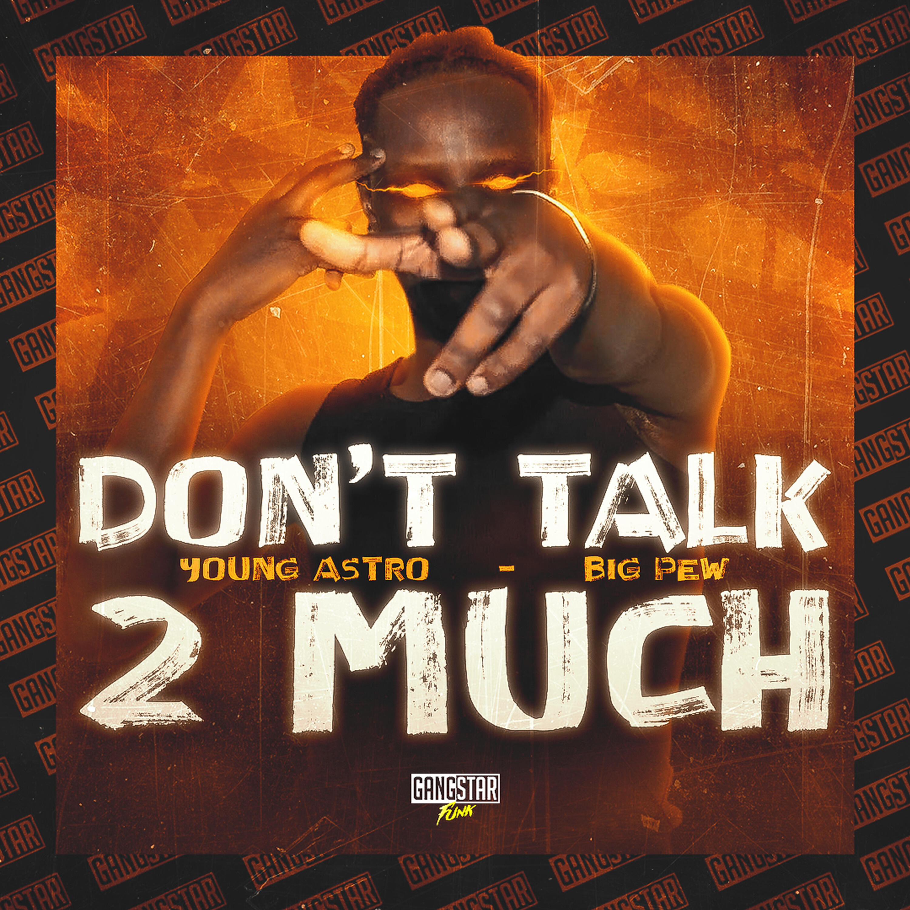 Релиз Don't Talk 2 Much