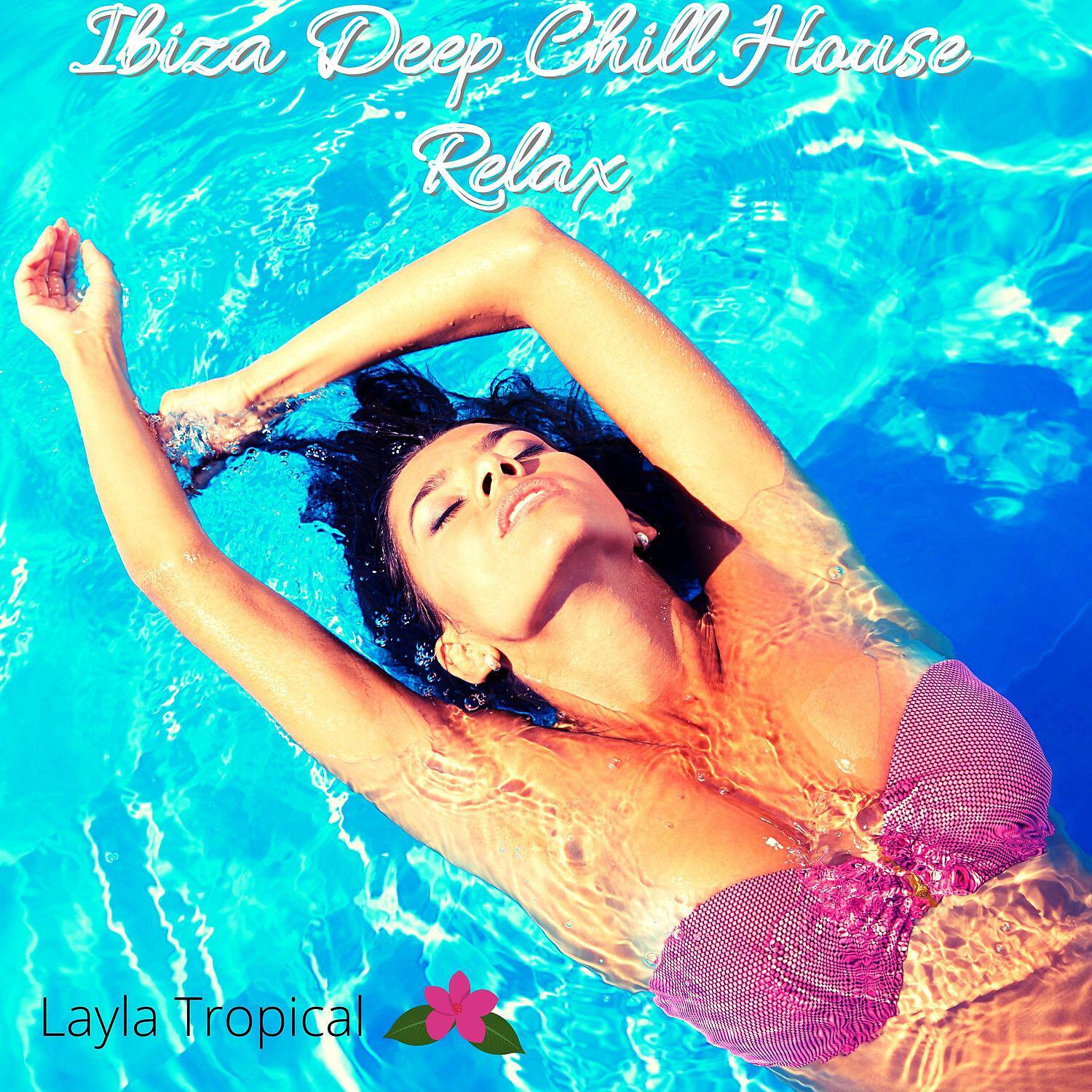 Релиз Ibiza Deep Chill House Relax