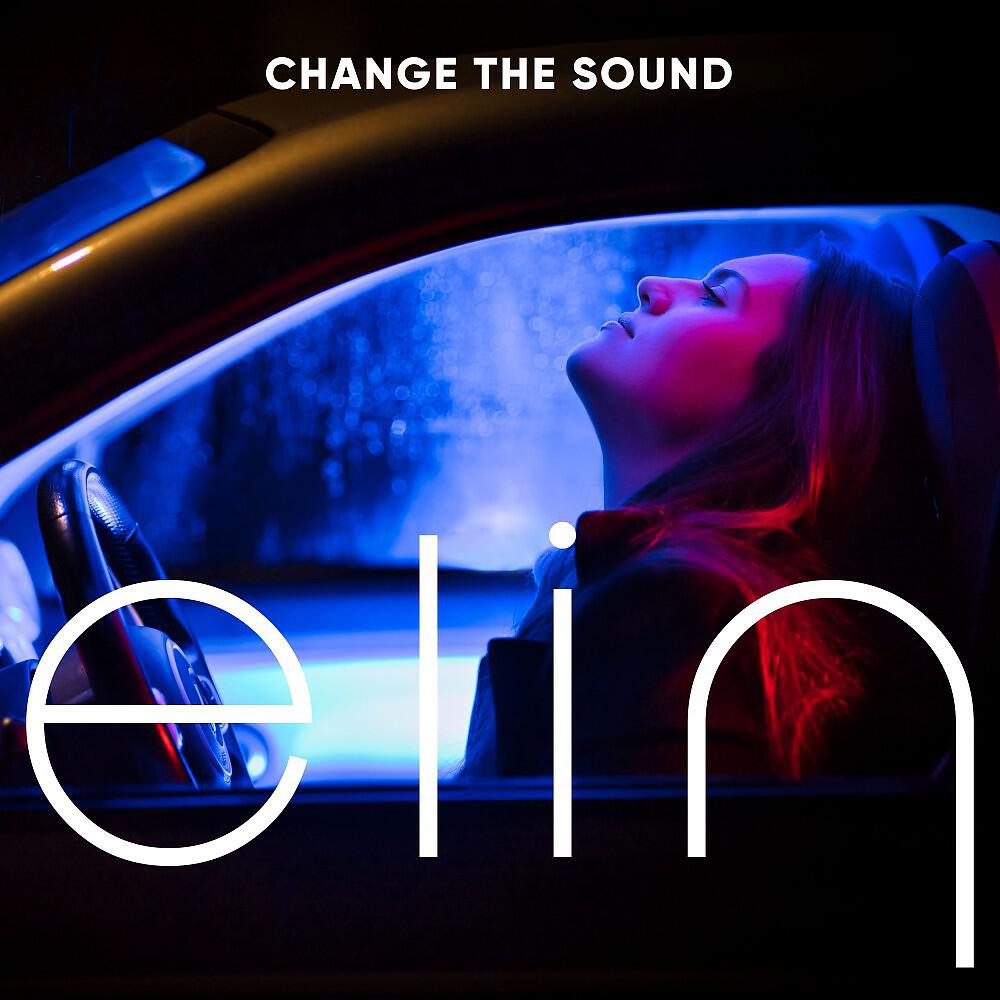Релиз Change the Sound