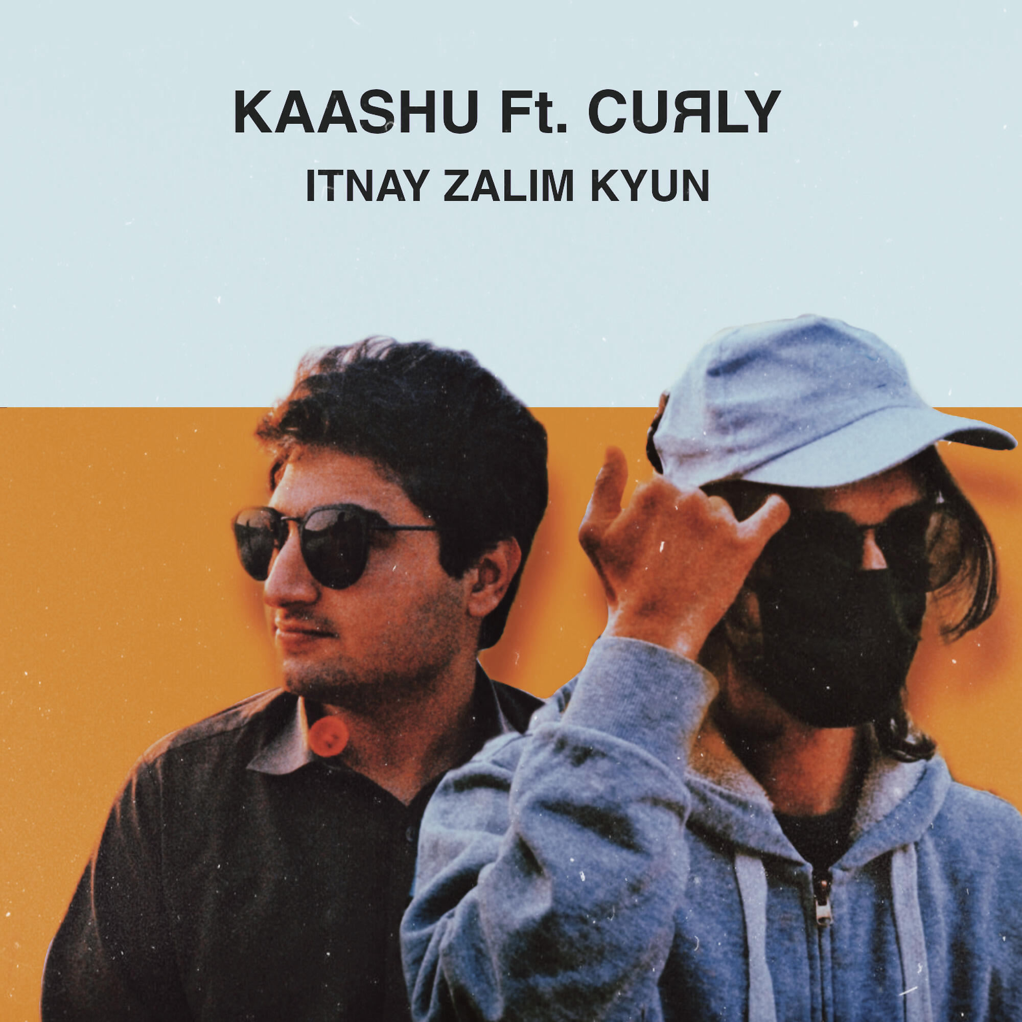 Релиз Itnay Zalim Kyun (feat. CuЯly)