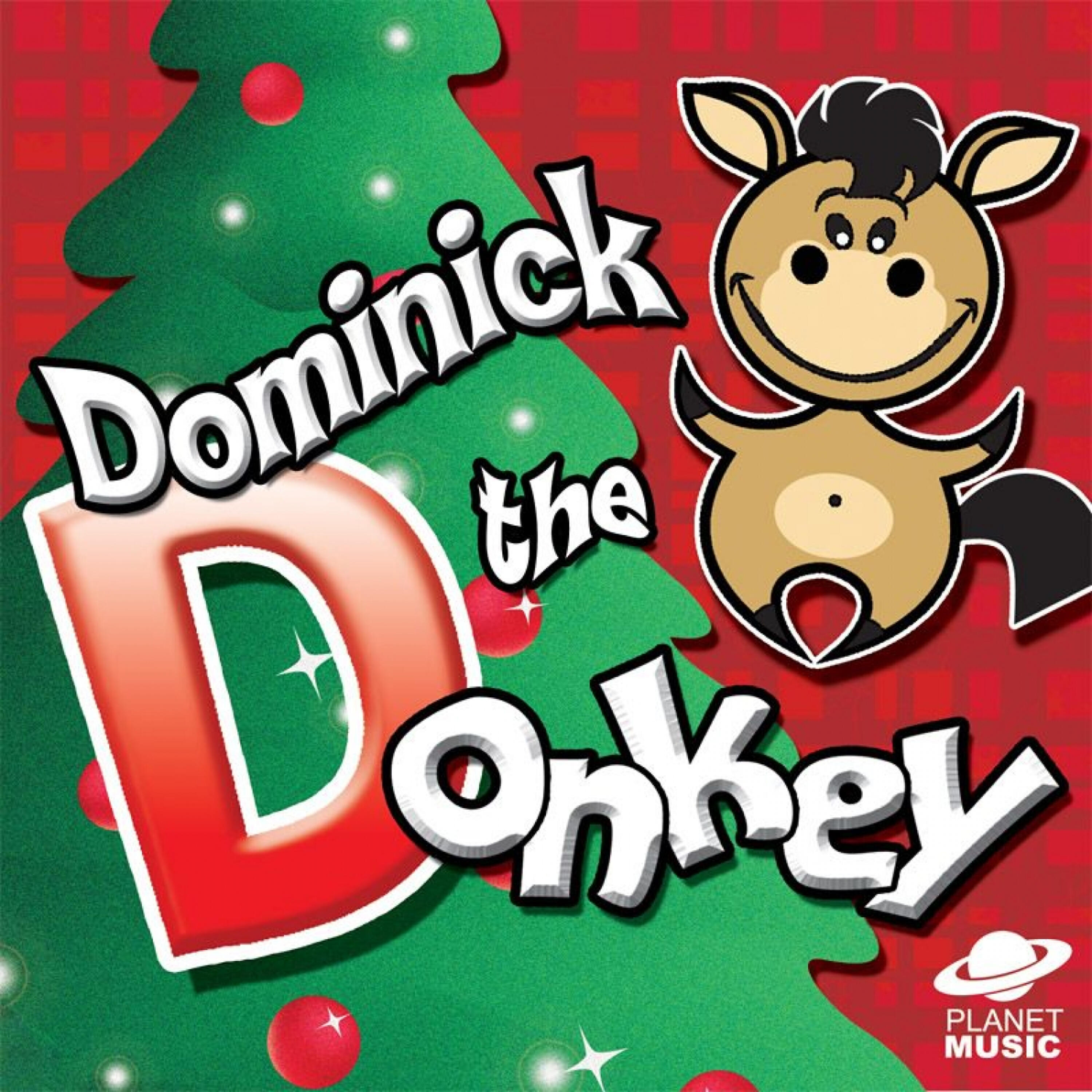 Релиз Dominick the Donkey