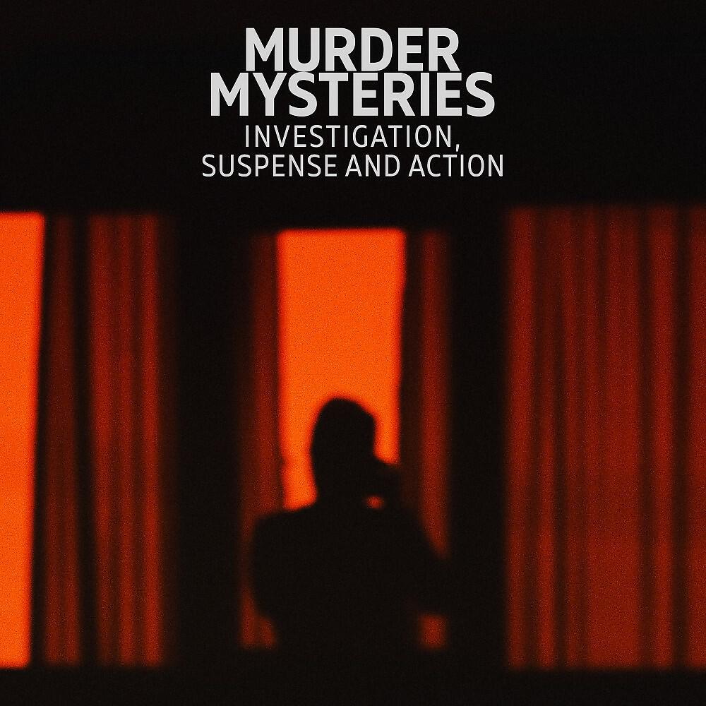 Релиз Murder Mysteries - Investigation, Suspense and Action