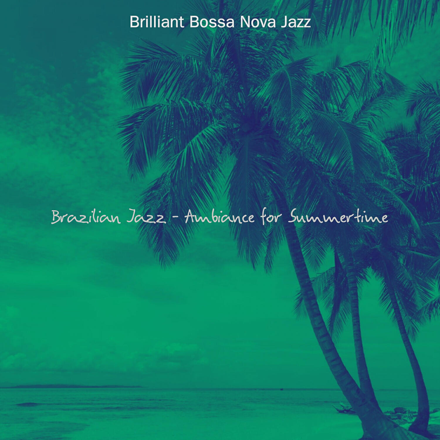 Brilliant Bossa Nova Jazz