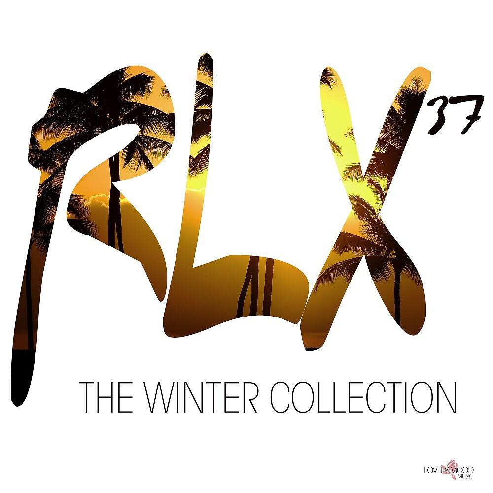 Релиз Rlx #37 - The Chill out Collection