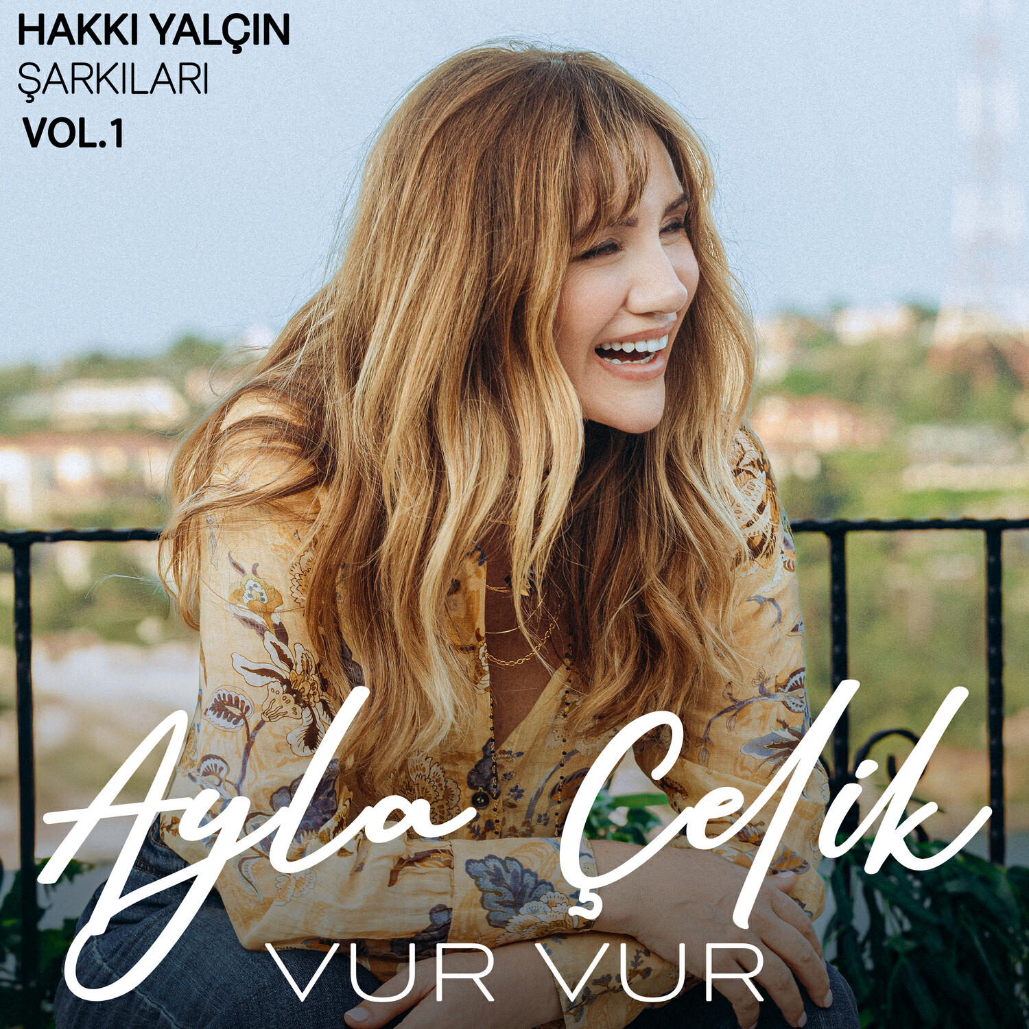Релиз Vur Vur (Hakkı Yalçın Şarkıları, Vol. 2)