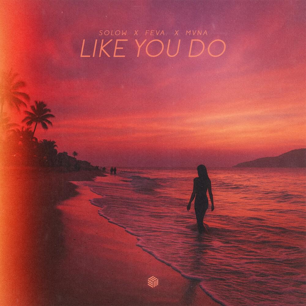 Релиз Like You Do