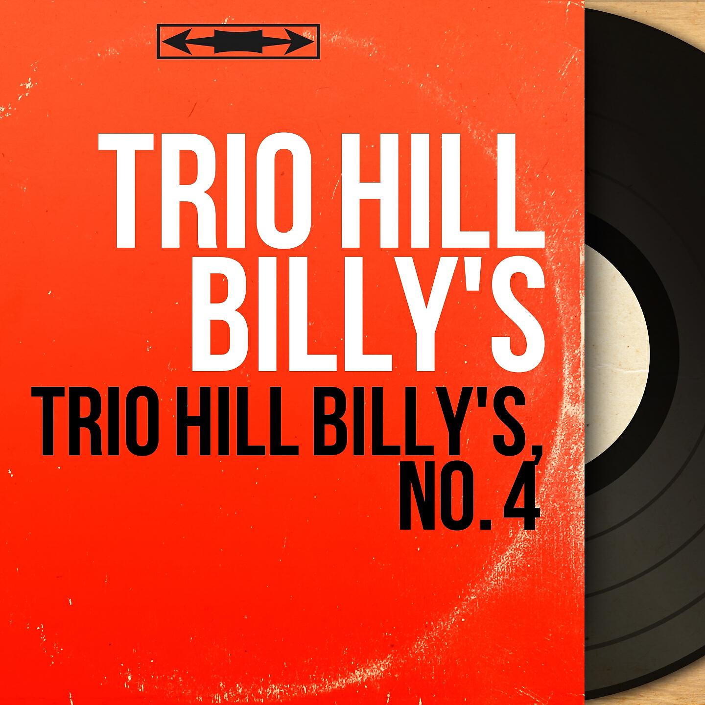 Релиз Trio Hill Billy's, no. 4