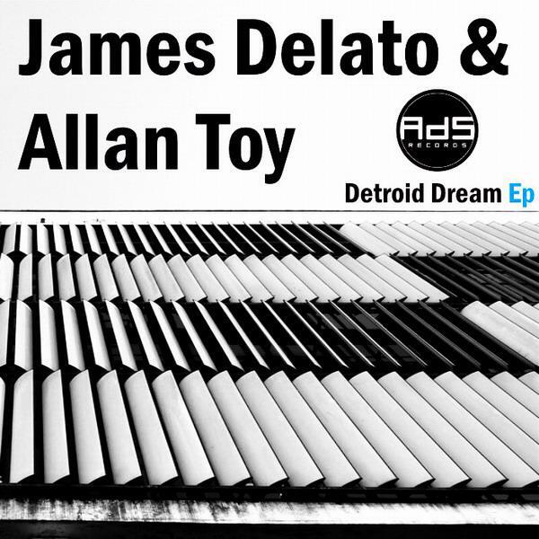 Скачать песню James Delato, Allan Toy - Detroid Dream бесплатно в MP3 для Android и iOS