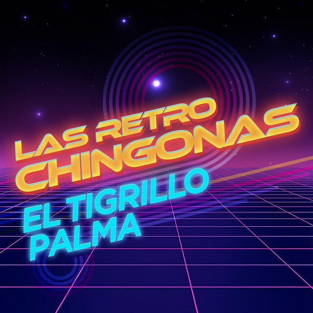 Релиз Las Retro Chingonas