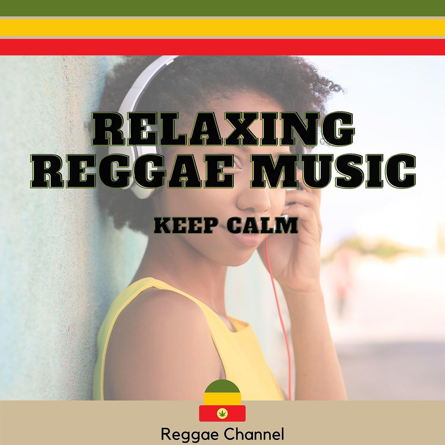Релиз Relaxing Reggae Music, Keep Calm