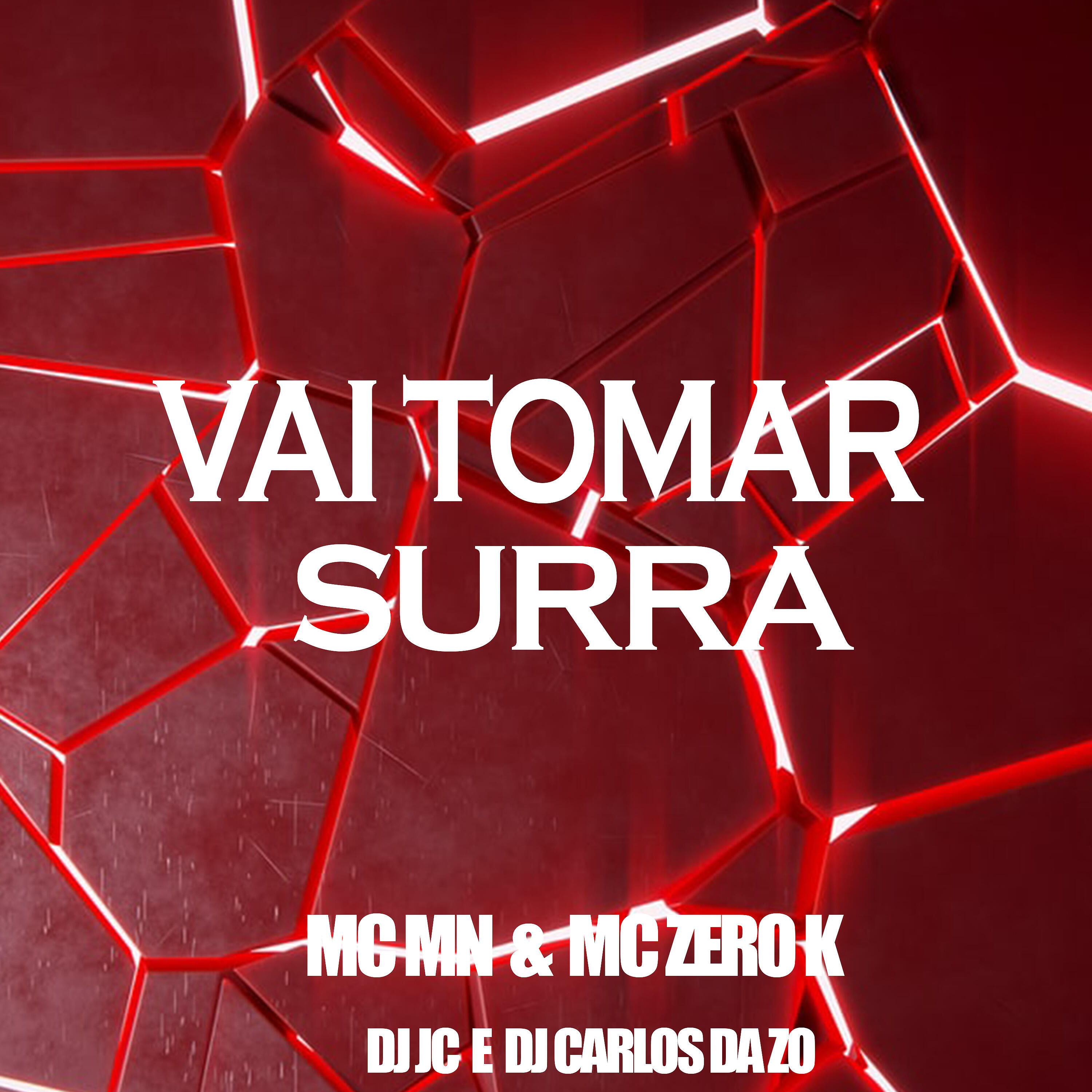 Скачать песню MC MN, Mc Zero K, DJ JC, DJ Carlos Da ZO - Vai Tomar Surra бесплатно в MP3 для Android и iOS