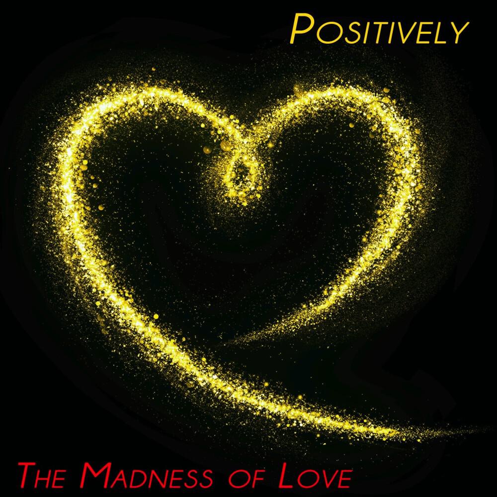 Релиз The Madness of Love