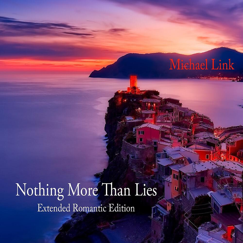 Релиз Nothing More Than Lies (Extended Romantic Edition)
