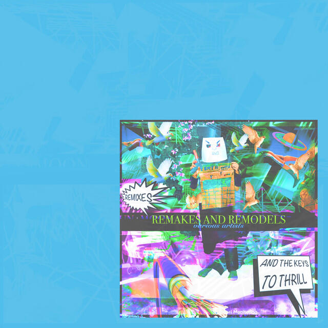 Релиз Remakes And Remodels (EXP.1)