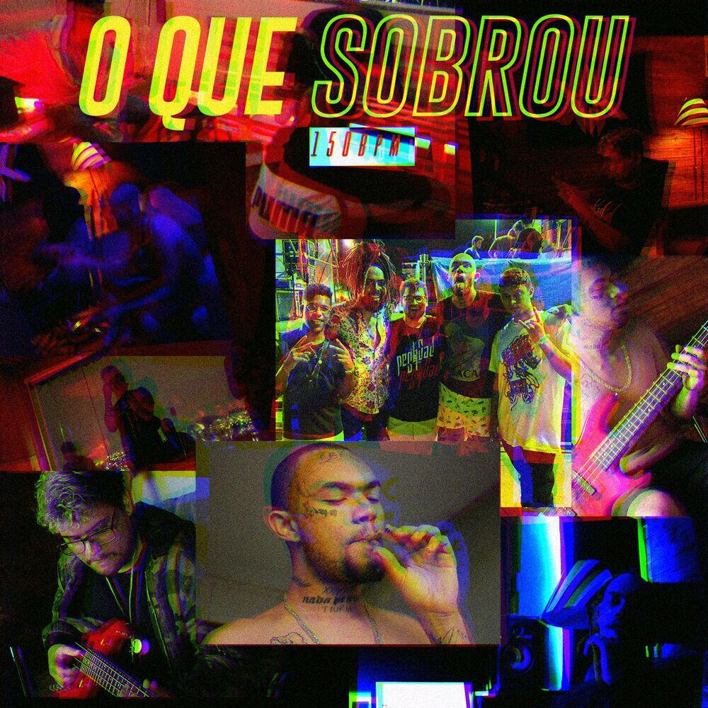 Релиз O Que Sobrou (150Bpm)
