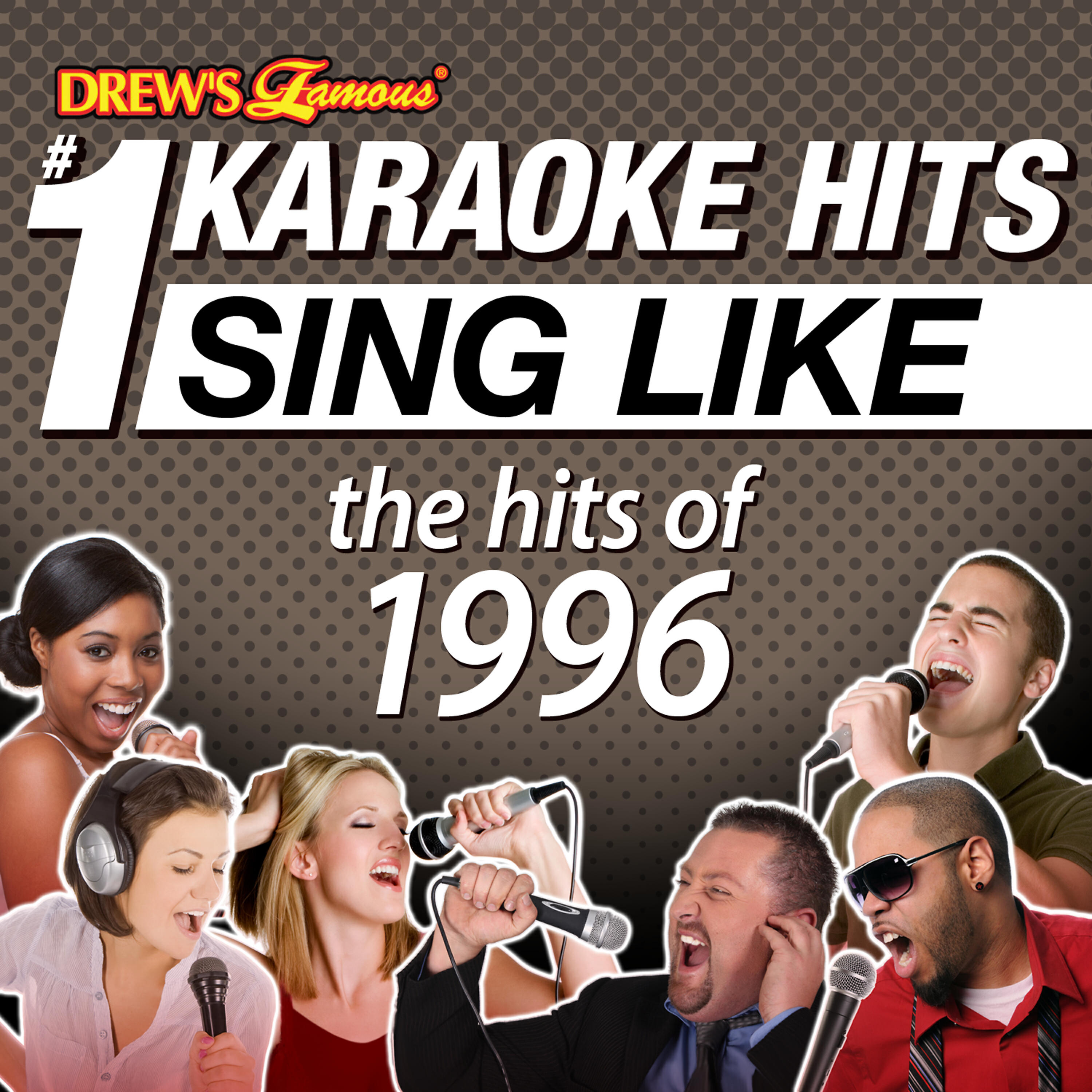 Релиз Drew's Famous #1 Karaoke Hits: Sing Like the Hits of 1996