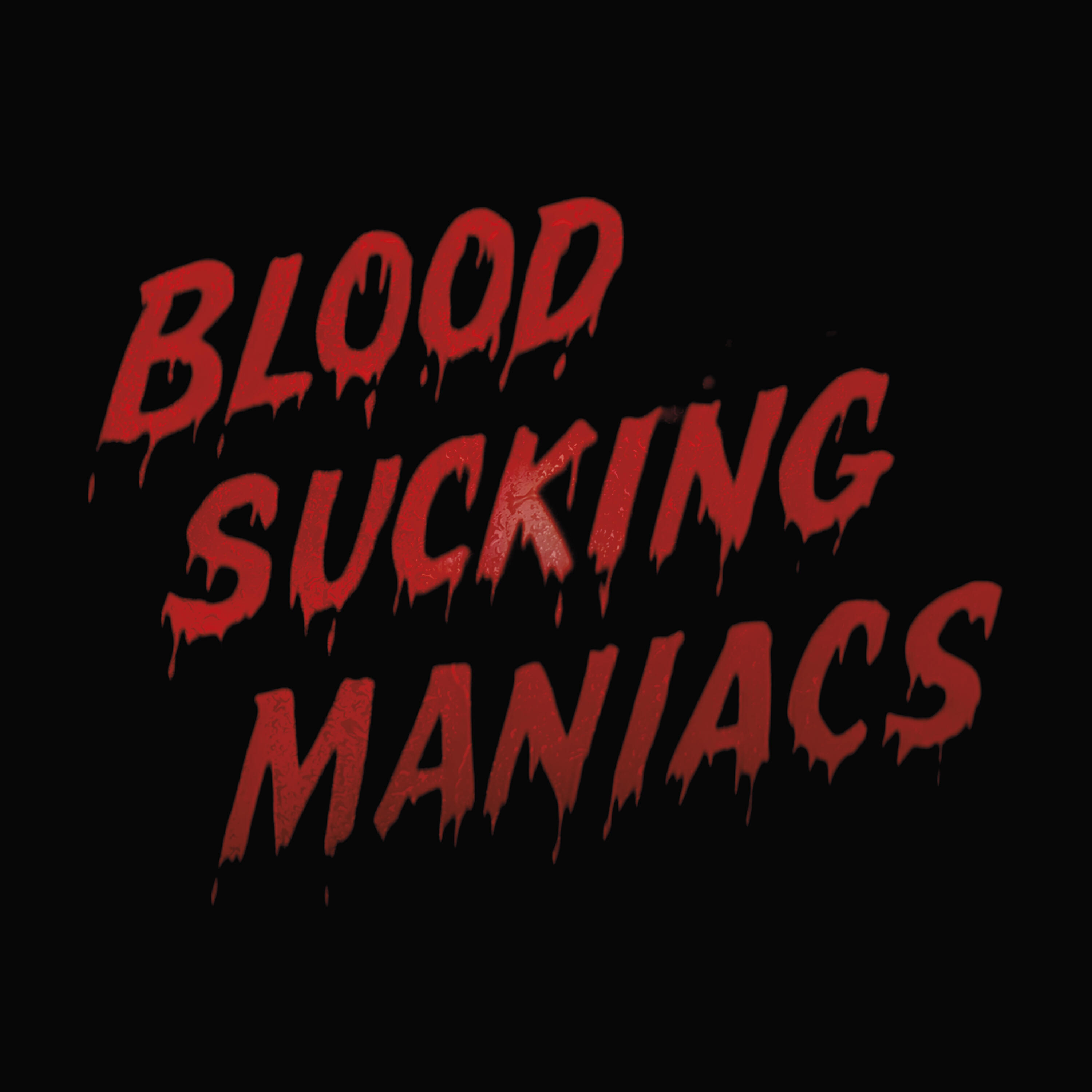 Релиз Blood Sucking Maniacs