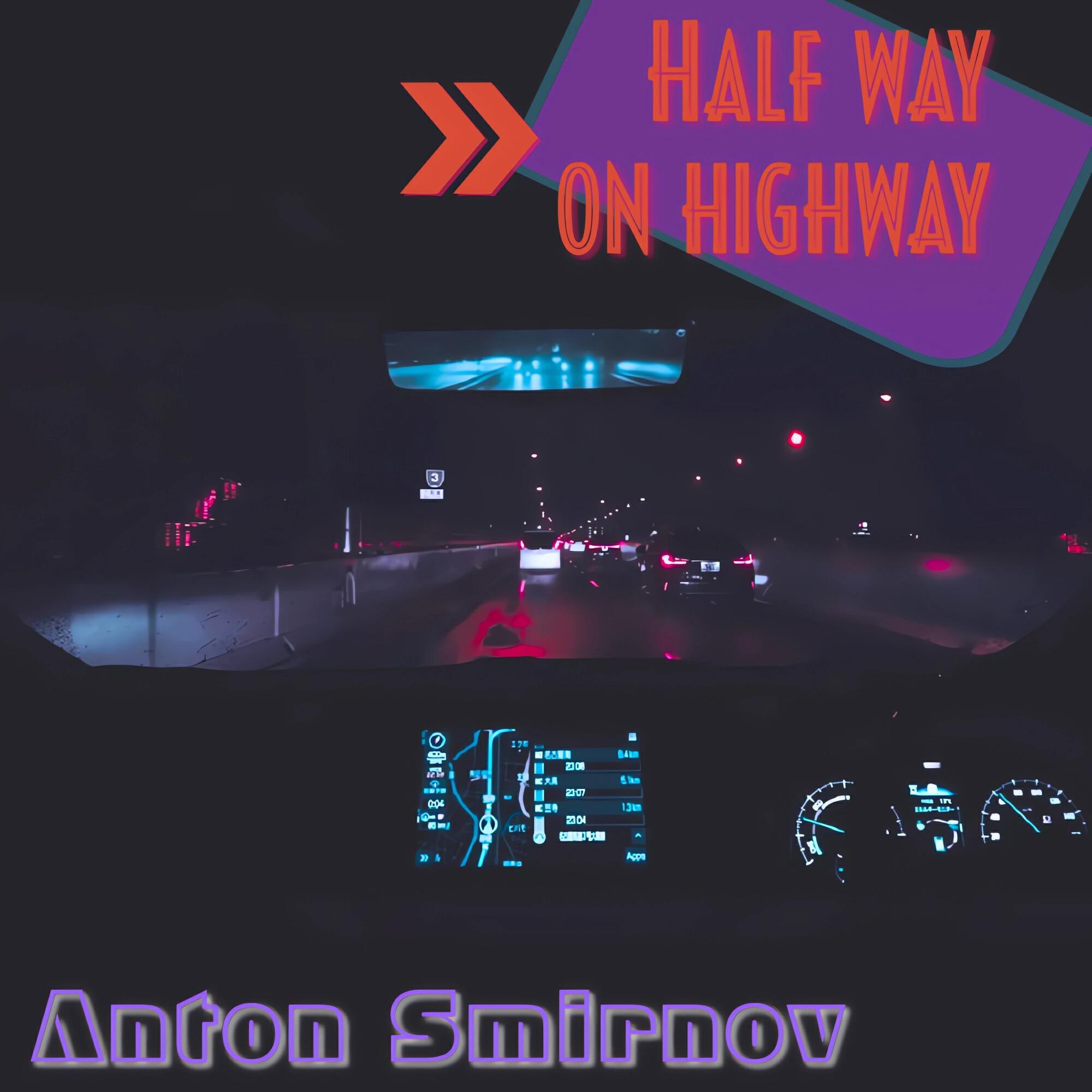 Релиз half way on highway